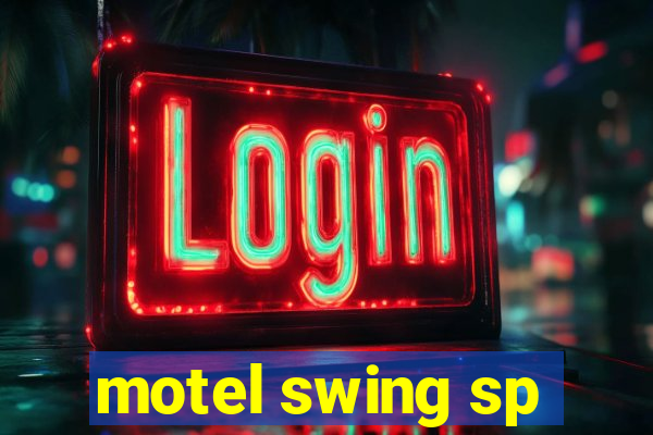 motel swing sp